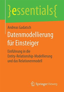 E-Book (pdf) Datenmodellierung für Einsteiger von Andreas Gadatsch