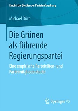 E-Book (pdf) Die Grünen als führende Regierungspartei von Michael Dürr