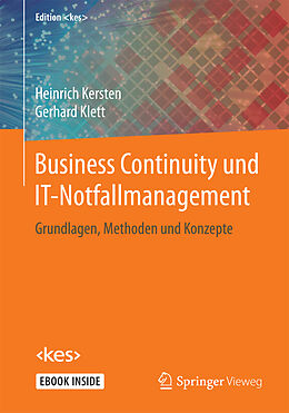 Set mit div. Artikeln (Set) Business Continuity und IT-Notfallmanagement von Heinrich Kersten, Gerhard Klett