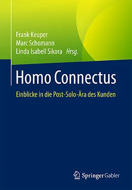 E-Book (pdf) Homo Connectus von Keuper, Frank, Schomann, Marc, Sikora, Linda Isabell