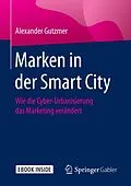 E-Book (pdf) Marken in der Smart City von Alexander Gutzmer