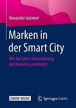 E-Book (pdf) Marken in der Smart City von Alexander Gutzmer