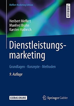 E-Book (pdf) Dienstleistungsmarketing von Heribert Meffert, Manfred Bruhn, Karsten Hadwich