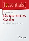 E-Book (pdf) Lösungsorientiertes Coaching von Jörg Middendorf