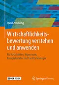 E-Book (pdf) Wirtschaftlichkeitsbewertung verstehen und anwenden von Jörn Krimmling