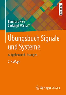 E-Book (pdf) Übungsbuch Signale und Systeme von Bernhard Rieß, Christoph Wallraff