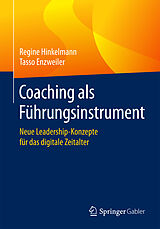 Kartonierter Einband Coaching als Führungsinstrument von Regine Hinkelmann, Tasso Enzweiler