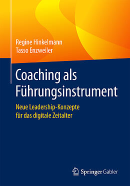 Kartonierter Einband Coaching als Führungsinstrument von Regine Hinkelmann, Tasso Enzweiler