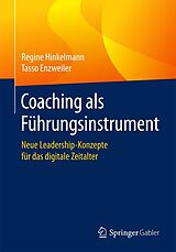 E-Book (pdf) Coaching als Führungsinstrument von Regine Hinkelmann, Tasso Enzweiler