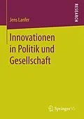 E-Book (pdf) Innovationen in Politik und Gesellschaft von Jens Lanfer