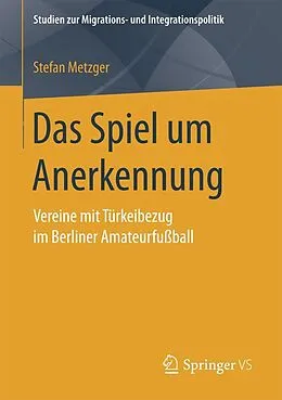 E-Book (pdf) Das Spiel um Anerkennung von Stefan Metzger