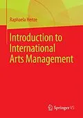 E-Book (pdf) Introduction to International Arts Management von Raphaela Henze