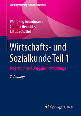 E-Book (pdf) Wirtschafts- und Sozialkunde Teil 1 von Wolfgang Grundmann, Corinna Heinrichs, Klaus Schüttel
