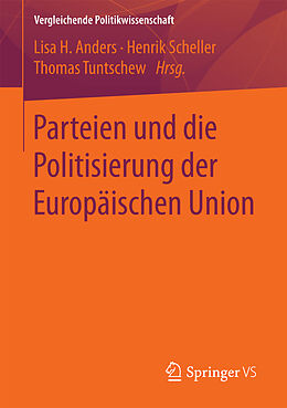 Kartonierter Einband Parteien und die Politisierung der Europäischen Union von 