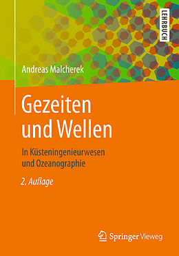 Kartonierter Einband Gezeiten und Wellen von Andreas Malcherek