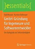 E-Book (pdf) GmbH-Gründung für Ingenieure und Softwareentwickler von Falk Wurster, Karsten Dallmeyer
