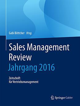 Fester Einband Sales Management Review - Jahrgang 2016 von 