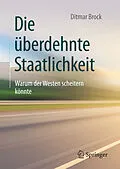 E-Book (pdf) Die überdehnte Staatlichkeit von Ditmar Brock