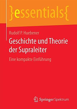 E-Book (pdf) Geschichte und Theorie der Supraleiter von Rudolf P Huebener