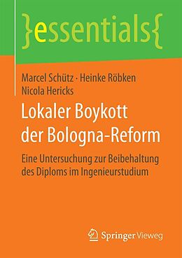 E-Book (pdf) Lokaler Boykott der Bologna-Reform von Marcel Schütz, Heinke Röbken, Nicola Hericks