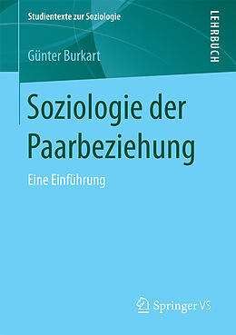 Kartonierter Einband Soziologie der Paarbeziehung von Günter Burkart