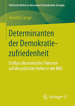 Kartonierter Einband Determinanten der Demokratiezufriedenheit von Hendrik Lange