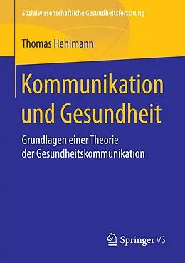 E-Book (pdf) Kommunikation und Gesundheit von Thomas Hehlmann