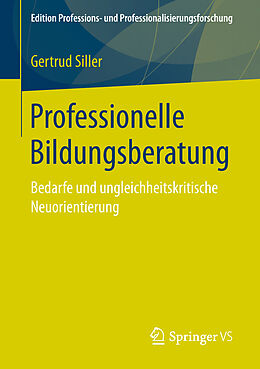 Kartonierter Einband Professionelle Bildungsberatung von Gertrud Siller
