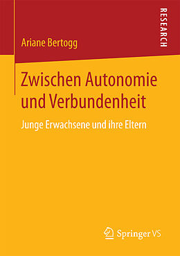 Kartonierter Einband Zwischen Autonomie und Verbundenheit von Ariane Bertogg