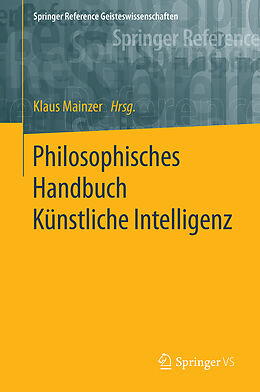 Fester Einband Philosophisches Handbuch Künstliche Intelligenz von 