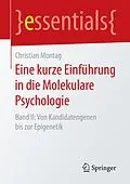 E-Book (pdf) Eine kurze Einführung in die Molekulare Psychologie von Christian Montag
