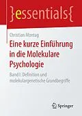 E-Book (pdf) Eine kurze Einführung in die Molekulare Psychologie von Christian Montag
