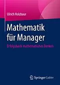 E-Book (pdf) Mathematik für Manager von Ulrich Holzbaur
