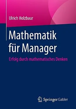 E-Book (pdf) Mathematik für Manager von Ulrich Holzbaur
