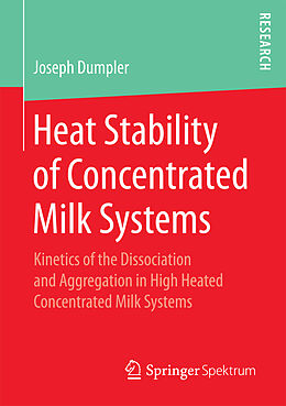 Couverture cartonnée Heat Stability of Concentrated Milk Systems de Joseph Dumpler