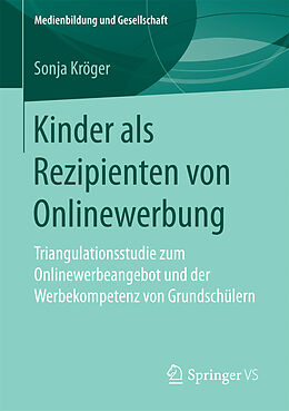 Kartonierter Einband Kinder als Rezipienten von Onlinewerbung von Sonja Kröger