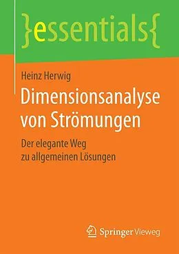 E-Book (pdf) Dimensionsanalyse von Strömungen von Heinz Herwig