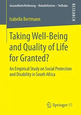 E-Book (pdf) Taking Well-Being and Quality of Life for Granted? von Isabella Bertmann