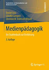 Kartonierter Einband Medienpädagogik von Daniel Süss, Claudia Lampert, Christine W. Trültzsch-Wijnen
