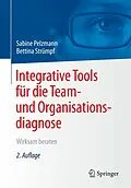 E-Book (pdf) Integrative Tools für die Team- und Organisationsdiagnose von Sabine Pelzmann, Bettina Strümpf