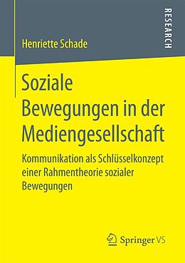 E-Book (pdf) Soziale Bewegungen in der Mediengesellschaft von Henriette Schade