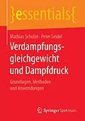 E-Book (pdf) Verdampfungsgleichgewicht und Dampfdruck von Mathias Schulze, Peter Seidel