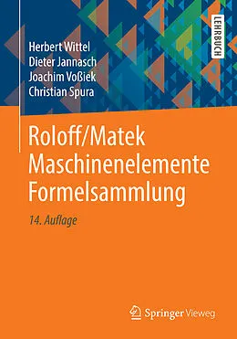 E-Book (pdf) Roloff/Matek Maschinenelemente Formelsammlung von Herbert Wittel, Dieter Jannasch, Joachim Voßiek