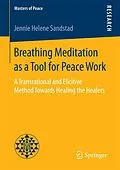 E-Book (pdf) Breathing Meditation as a Tool for Peace Work von Jennie Helene Sandstad