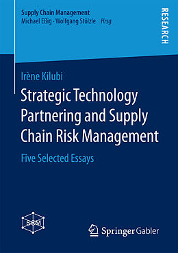 Couverture cartonnée Strategic Technology Partnering and Supply Chain Risk Management de Irène Kilubi