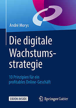 Set mit div. Artikeln (Set) Die digitale Wachstumsstrategie von André Morys