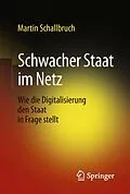 E-Book (pdf) Schwacher Staat im Netz von Martin Schallbruch