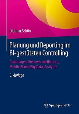 E-Book (pdf) Planung und Reporting im BI-gestützten Controlling von Dietmar Schön