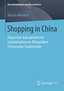 Kartonierter Einband Shopping in China von Marius Meinhof