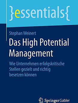 Kartonierter Einband Das High Potential Management von Stephan Weinert